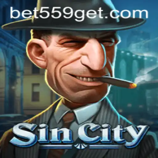 Exploring SinCity: The Thrilling Universe of Bet559